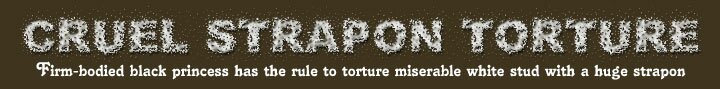 Cruel Strapon Torture: Femdom strapon bitches, Extreme orgy strapon sex, Strapon anal galleries
