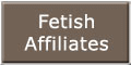Fetish Affiliates (Femdom, Foot Fetish, Strapon, Pantyhose, Shemale Niches)